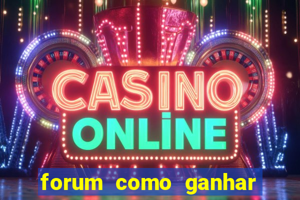 forum como ganhar na loteria